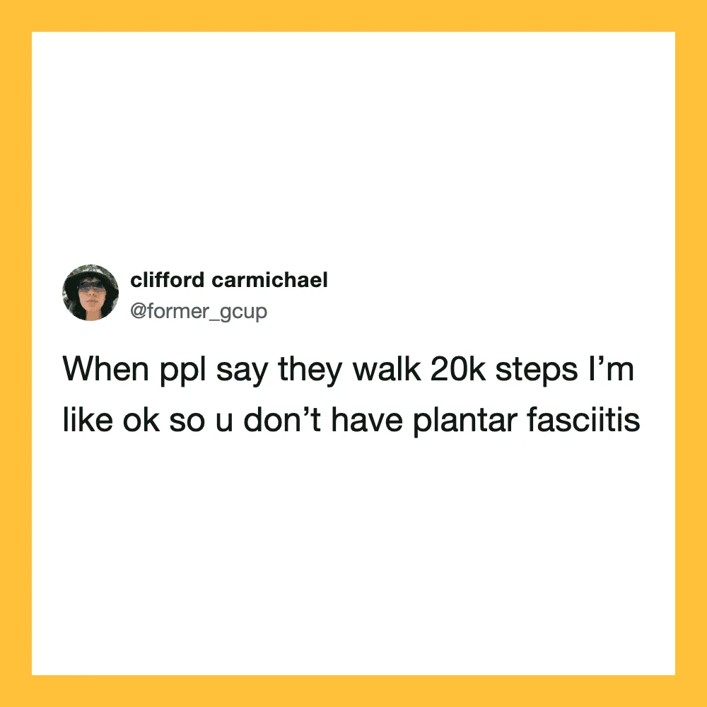 Twitter post by clifftord carmichael about walking 20k steps and plantar fasciitis.