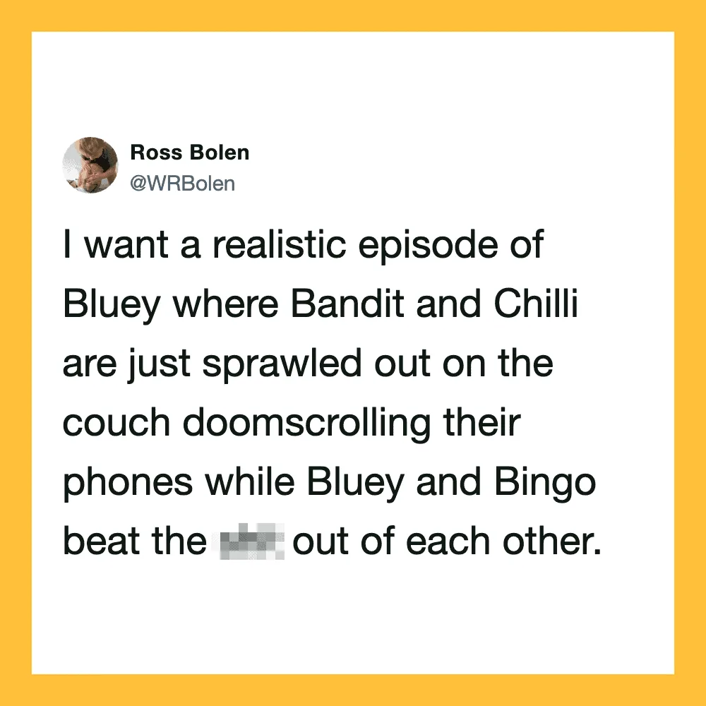 A tweet by Ross Bolen about a Bluey episode with Bandit and Chilli on the couch.