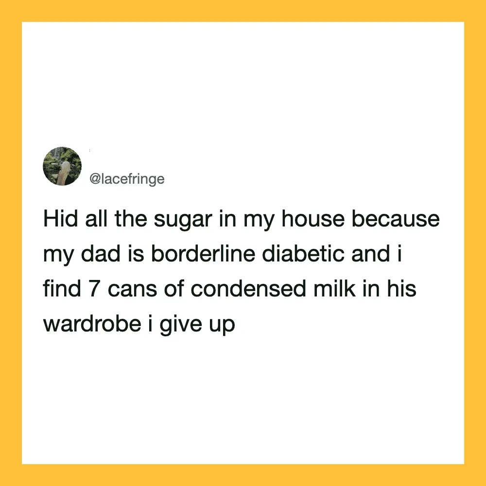 Twitter post about hiding sugar due to father's diabetes and finding cans of condensed milk.
