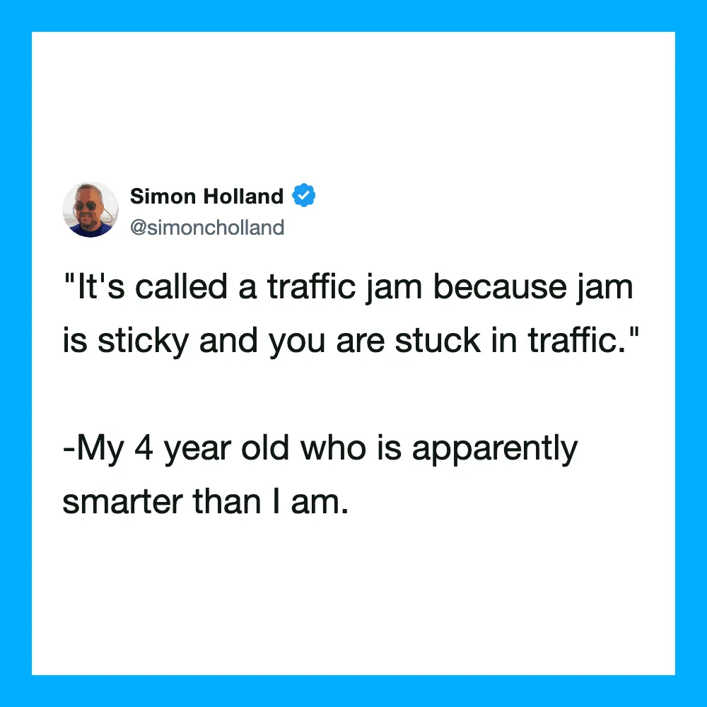 Simon Holland's tweet about traffic jams and a 4-year-old's comment.