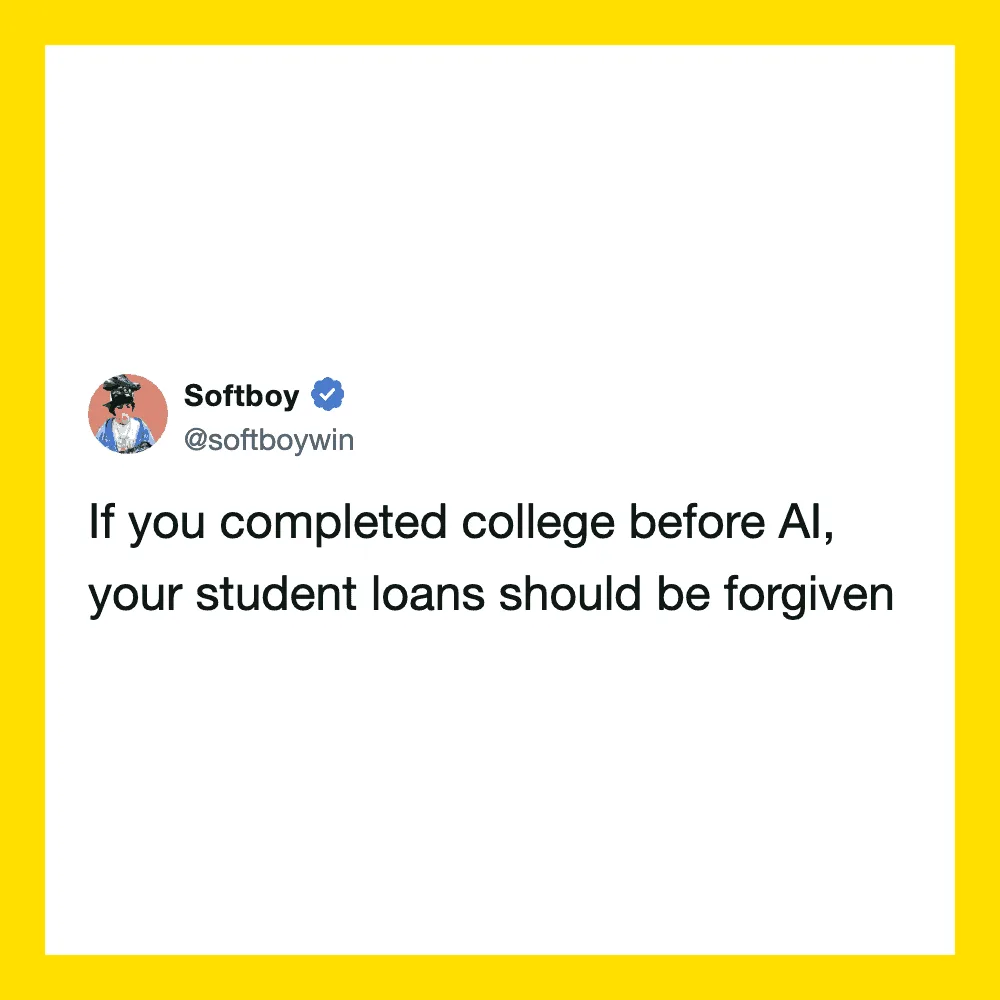 Softboy tweet about college and AI student loans.