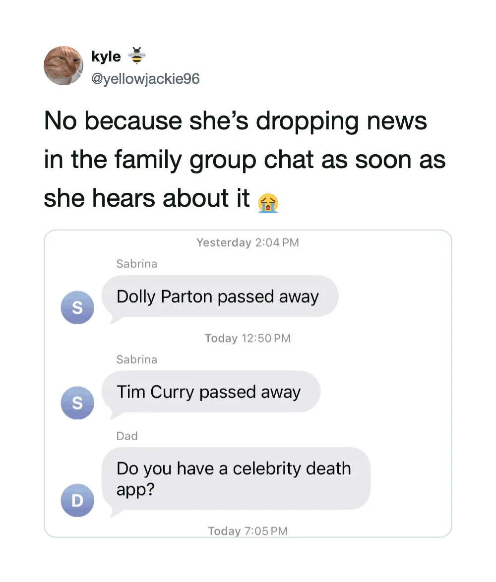 Family chat with news about celebrities passing away, causing humorous reactions.