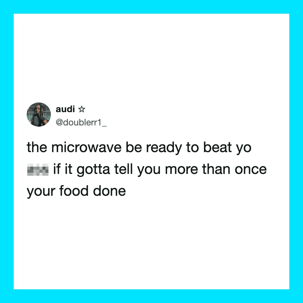 Tweet about microwave readiness and food,.