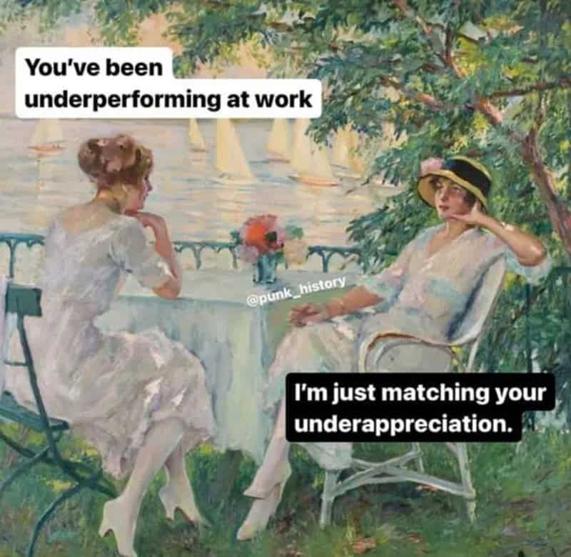 Two women sitting outdoors by a lake, one says 'You've been underperforming at work,' the other 'I'm.