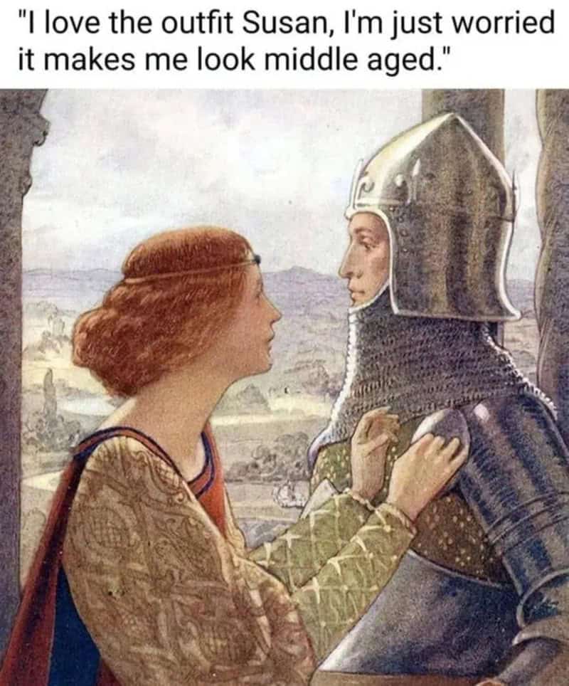 Woman in medieval dress and knight in armor with humorous quote about aging.