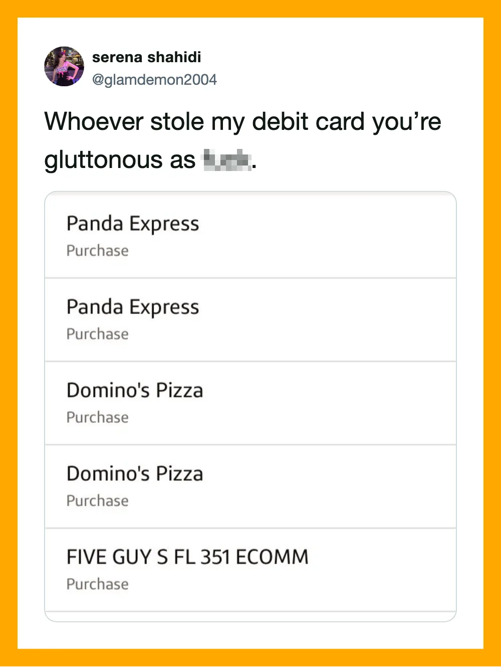 Tweet by serena shahidi about stolen debit card, with purchase receipts from Panda Express, Domino's.