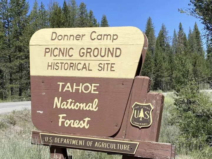 Donner Camp Picnic Ground Historical Site sign in Tahoe National Forest.