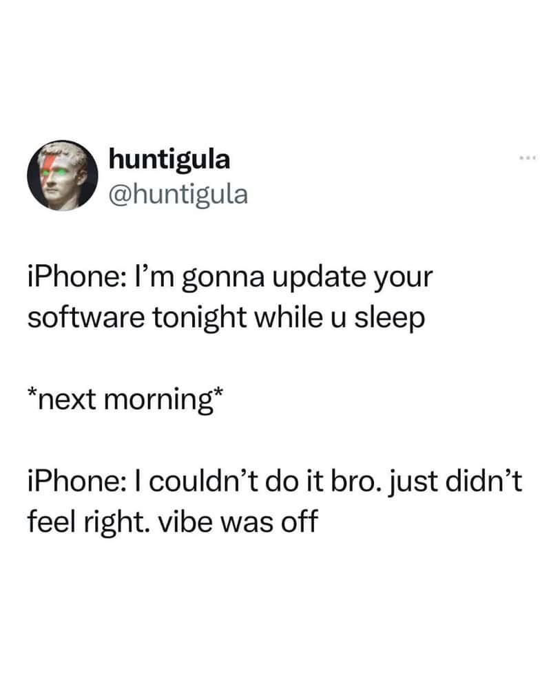 A tweet about updating iPhone software at night and feeling off the next morning.