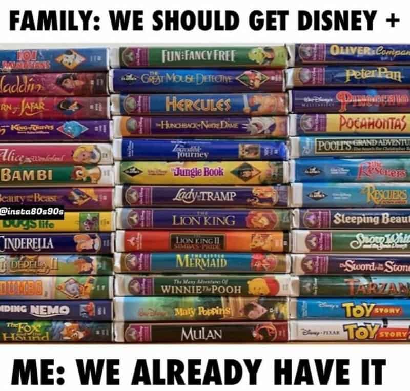 Family wants Disney movies; I say we already have them.