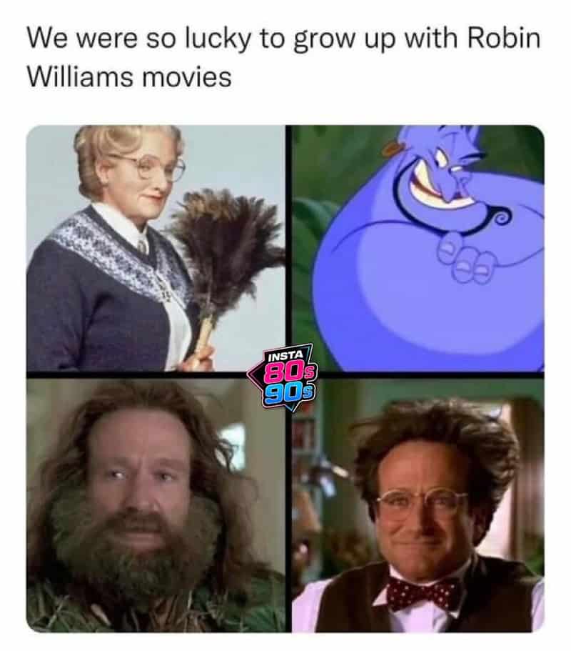 Nostalgia meme with Robin Williams movies and animated character images.