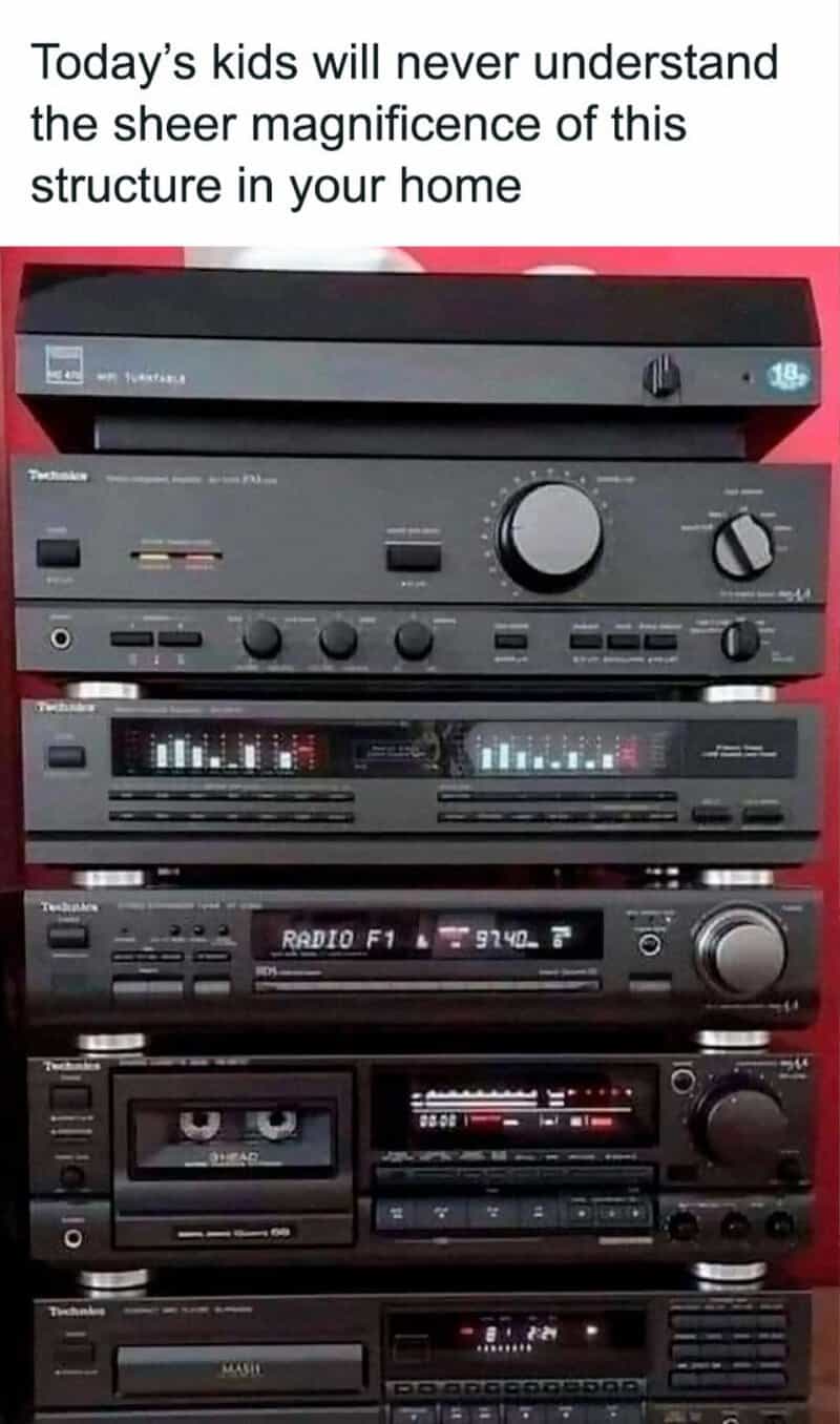 Vintage stereo system with multiple components and a caption about kids not understanding it.