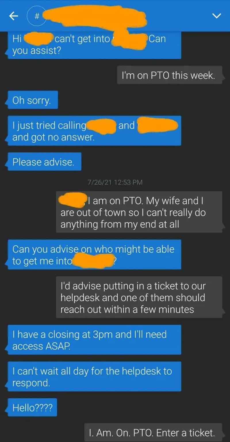 Chat conversation about PTO and helpdesk issues.