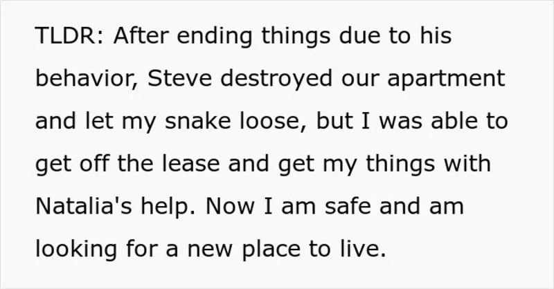Text about Steve destroying the apartment and snake, and the person finding a new place.