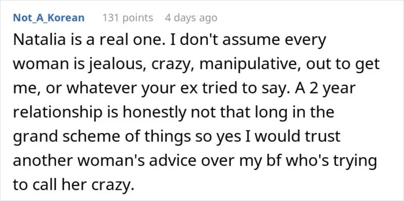 Natalia is a real one. I don't assume every woman is jealous, crazy, manipulative.
