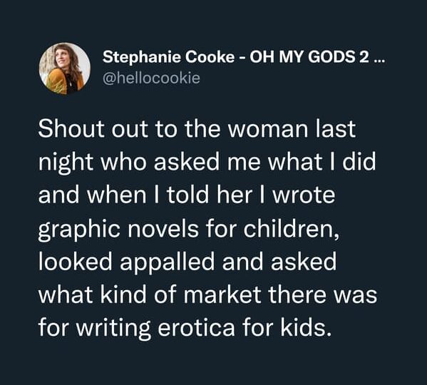 Tweet by Stephanie Cook about writing erotica for kids.