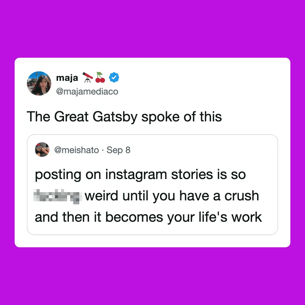 Maja's tweet about Instagram stories and having a crush, referencing The Great Gatsby.
