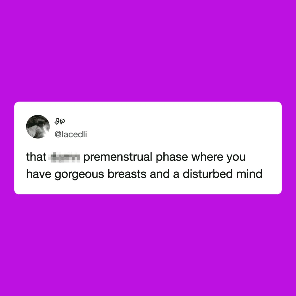 A tweet about premenstrual phase and gorgeous breasts on a purple background.