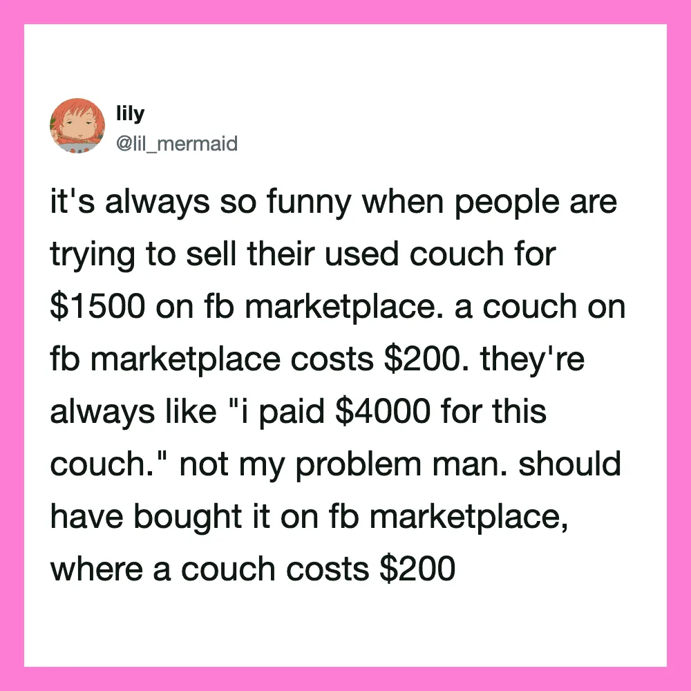 Woman's tweet about selling a used couch for $1500 on Facebook marketplace.