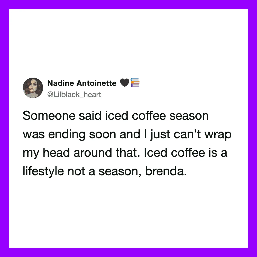 Twitter post by Nadine Antoinette about iced coffee and lifestyle.