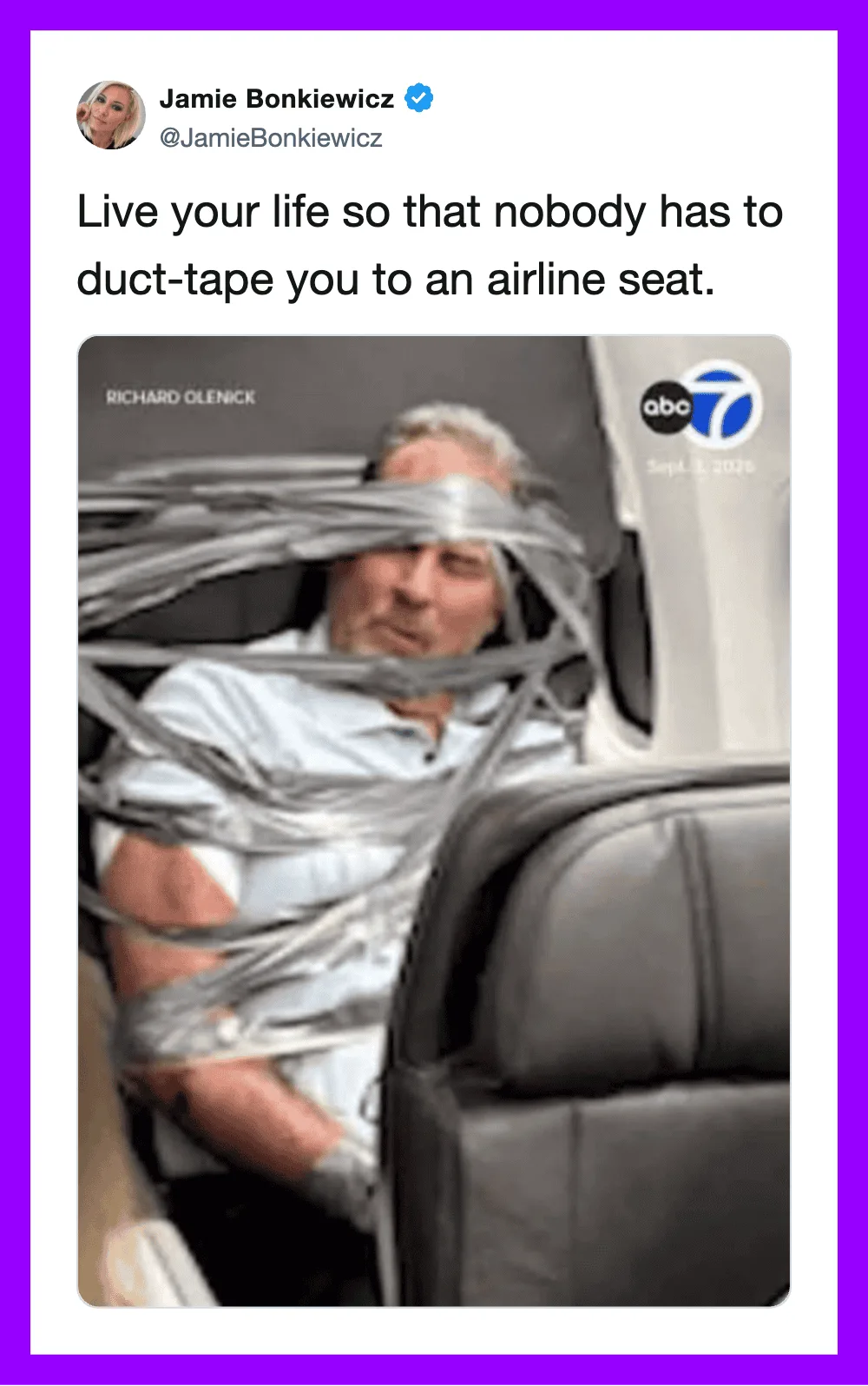 Man wrapped in duct tape sitting in airplane seat with a caption about living life fully.