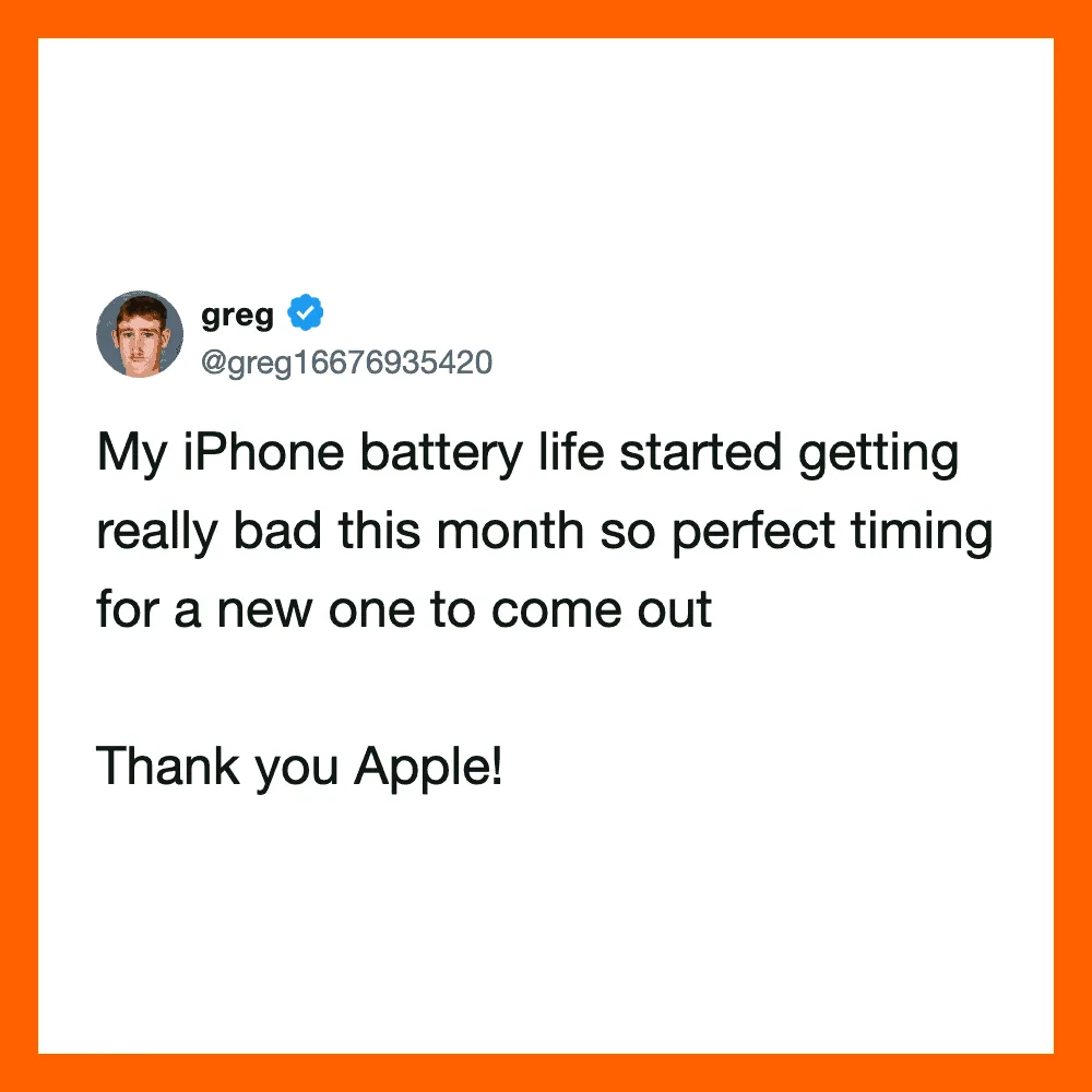 Tweet by greg about iPhone battery life getting worse this month.