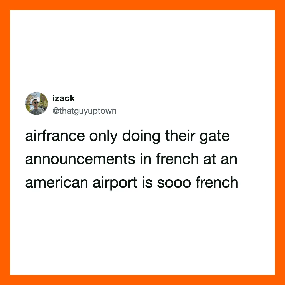 Twitter post by izack about Air France gate announcements in French at an American airport.