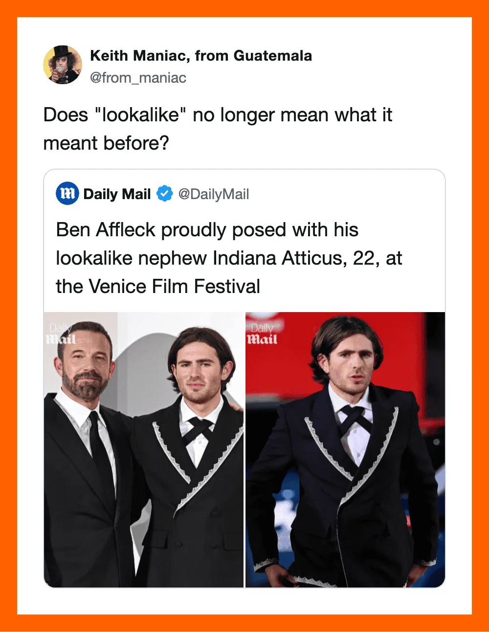 Keith Maniac from Guatemala questions if 'lookalike' means what it used to.