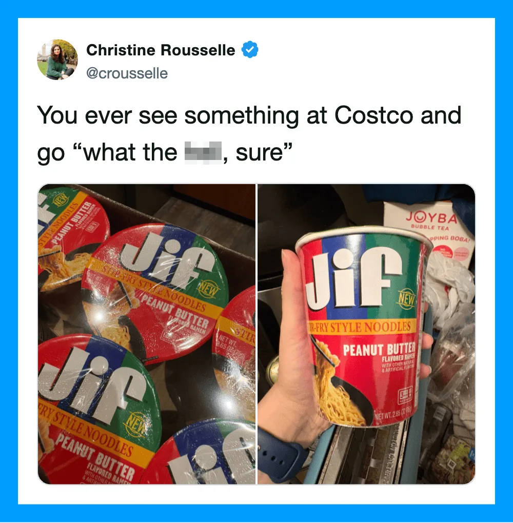 Costco Jif peanut butter noodle cups with humorous caption about seeing something surprising.