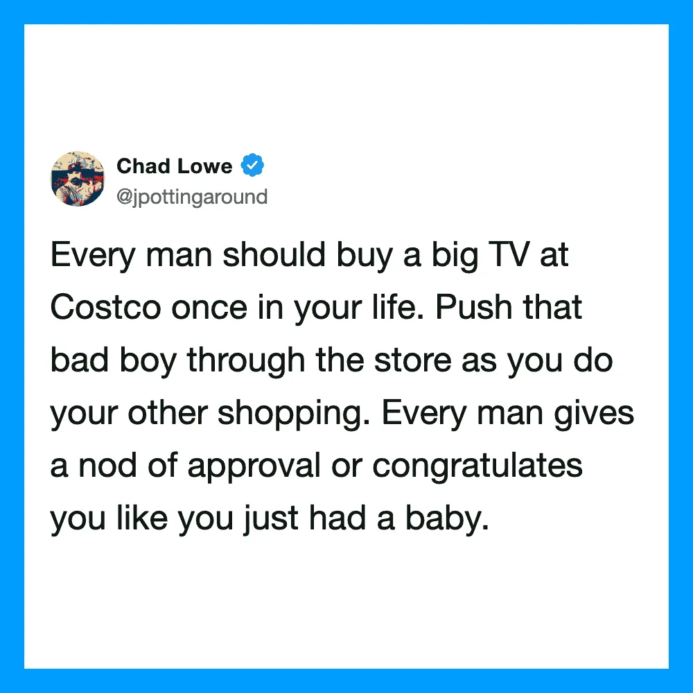 Chad Lowe's tweet about buying a big TV at Costco and pushing a 'bad boy' through the store.