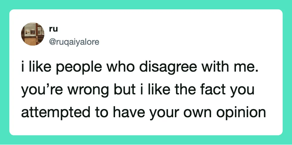I like people who disagree with me. You're wrong but I like the fact you attempted to.