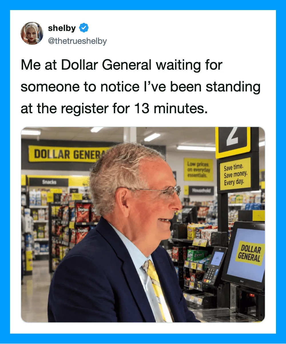 Man waiting at Dollar General register for 13 minutes, smiling.