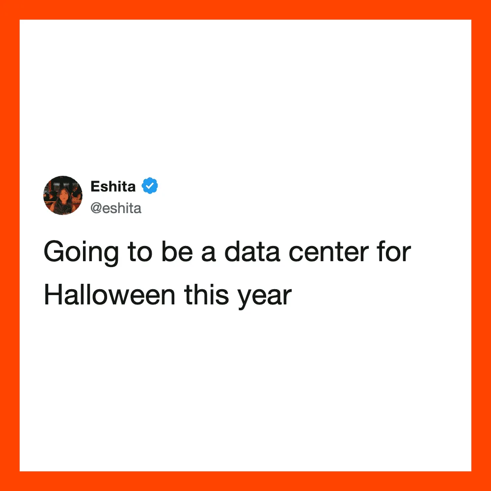 Going to be a data center for Halloween this year.