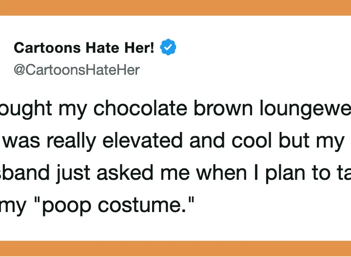 Cartoons Hate Her! tweet about chocolate brown loungewear and poop costume.