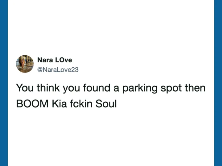 Twitter post by Nara Love about finding a parking spot and a Kia Soul.