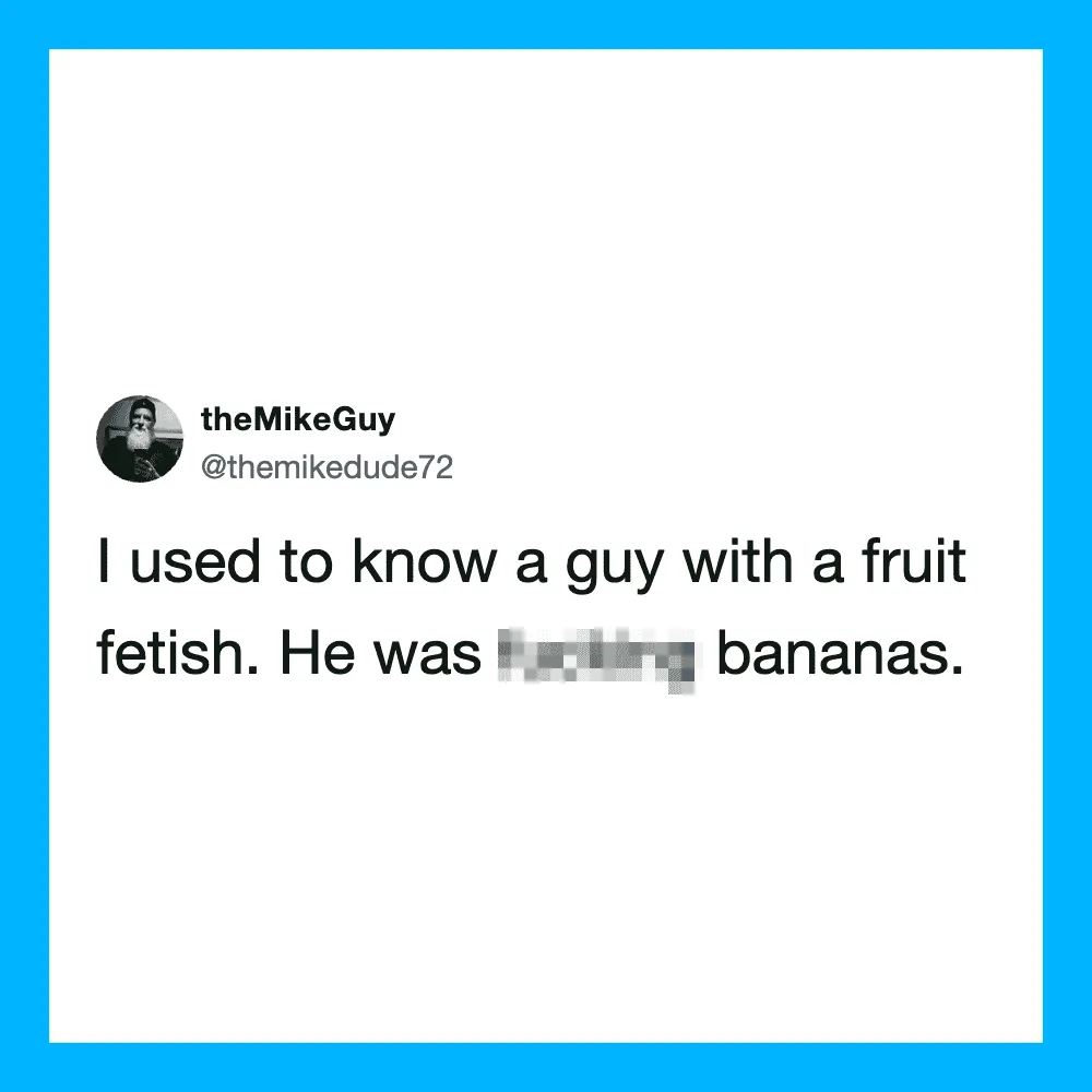 Tweet about knowing a guy with a fruit fetish who liked bananas.