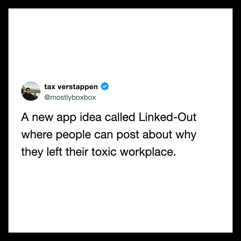 Tax Verstappen's tweet about Linked-Out app for workplace toxicity.