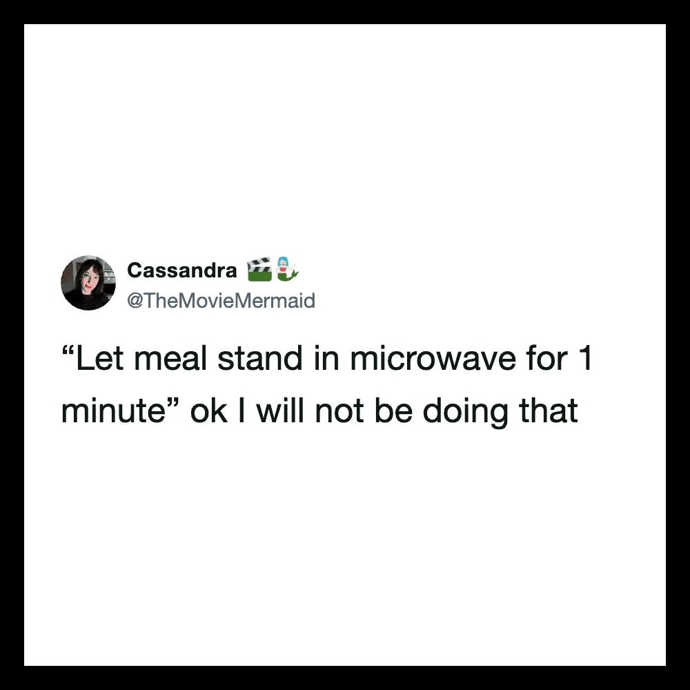 Cassandra's tweet about microwaving food for 1 minute.