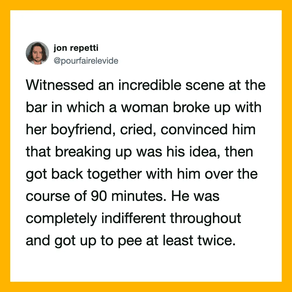 Witnessed a woman break up with her boyfriend, cry, then reconcile at the bar.