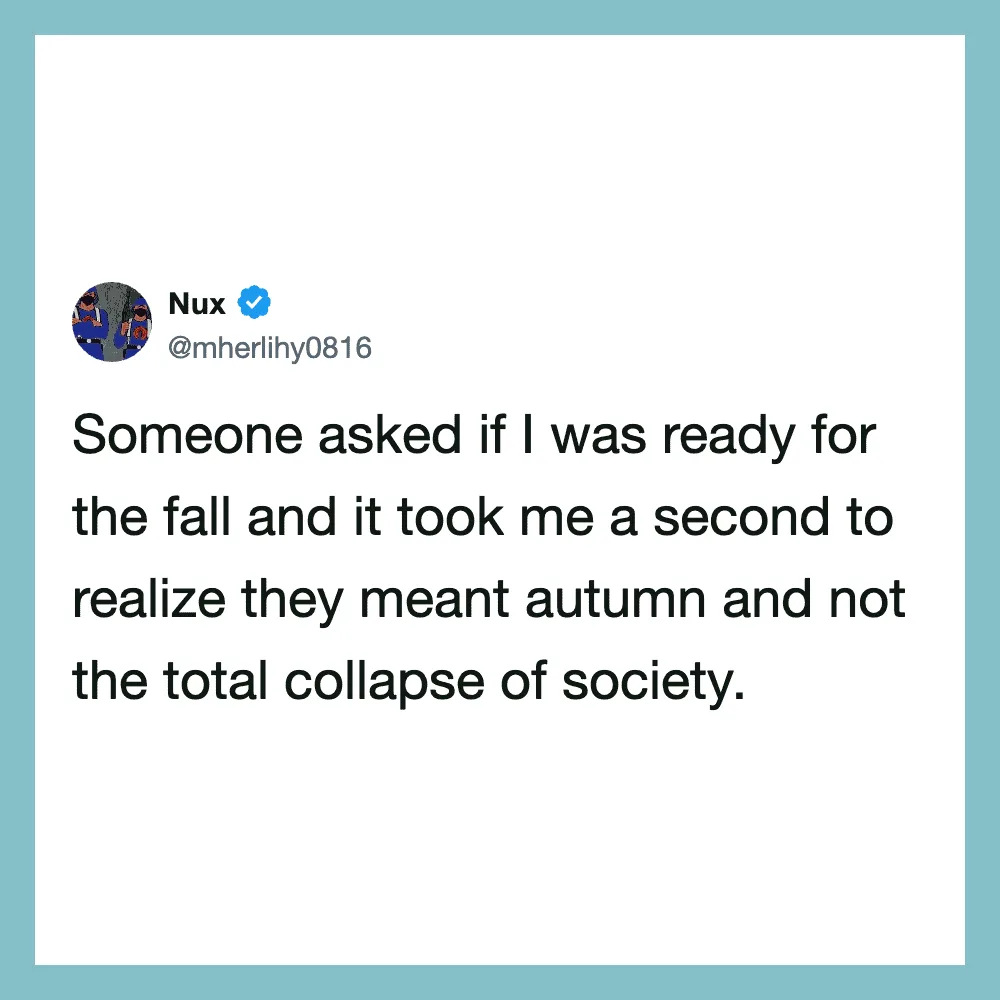 Nux's tweet about autumn and society's collapse.