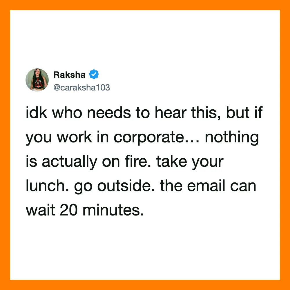 Twitter post by Raksha about work and lunch breaks.