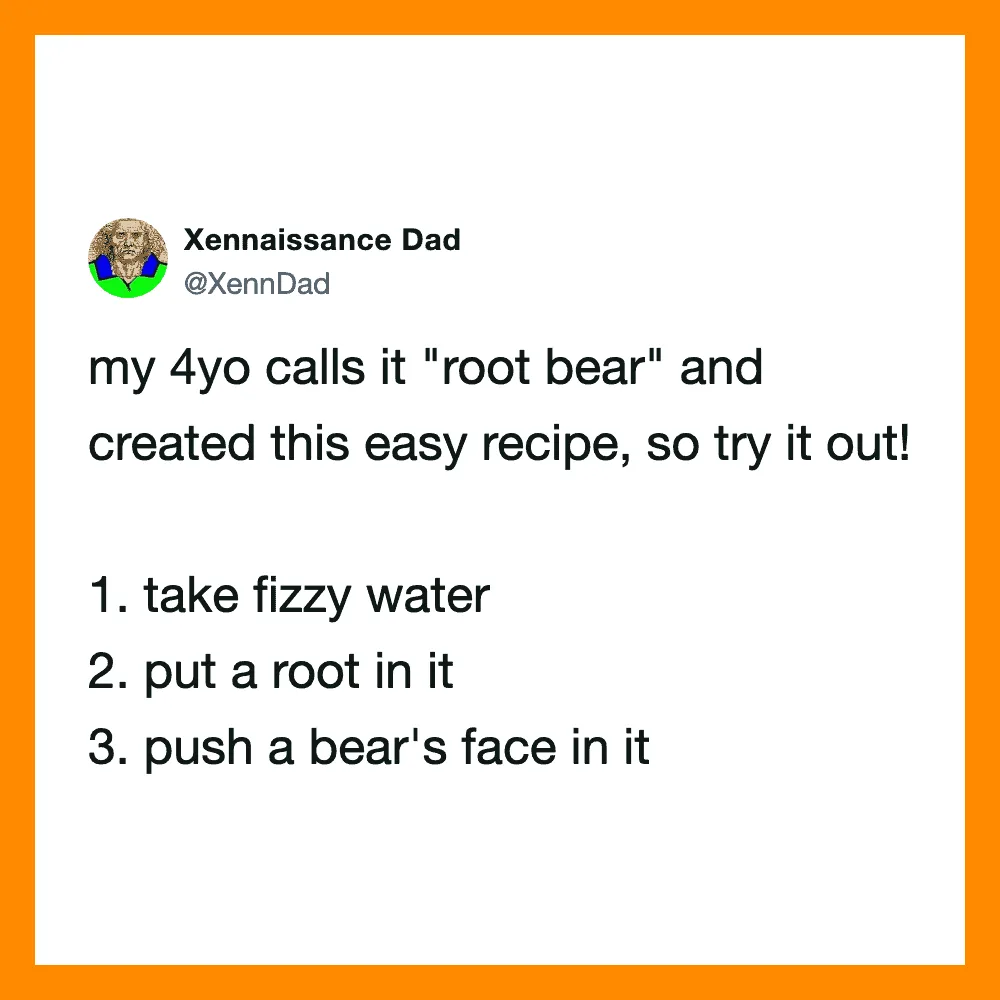 A humorous recipe called 'root bear' with fizzy water, a root, and a bear's face.