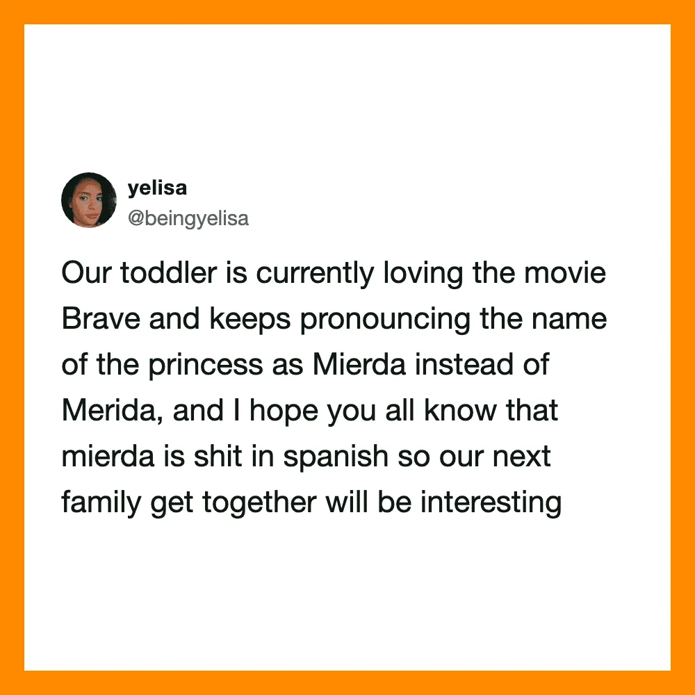 Social media post about a toddler mispronouncing princess name as Mierda.