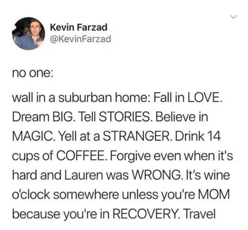 Kevin Farzad's post about love, dreams, magic, and wine in a suburban home.