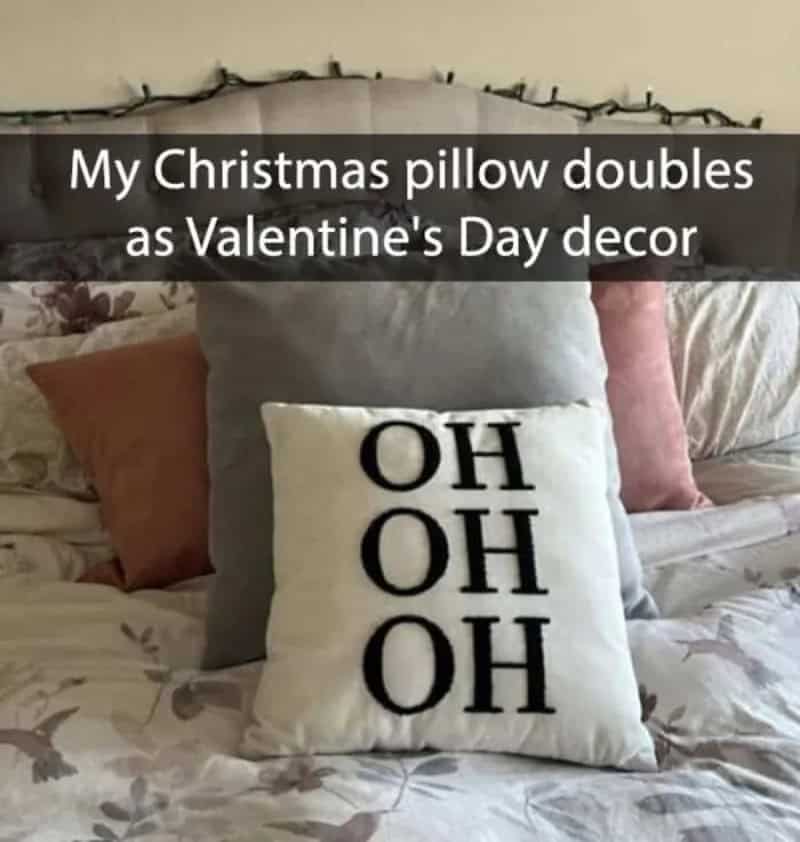 Christmas pillow with 'OH OH OH' text doubles as Valentine's Day decor.