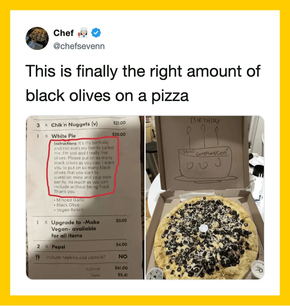 Pizza with black olives, birthday note, and receipt with instructions for birthday.