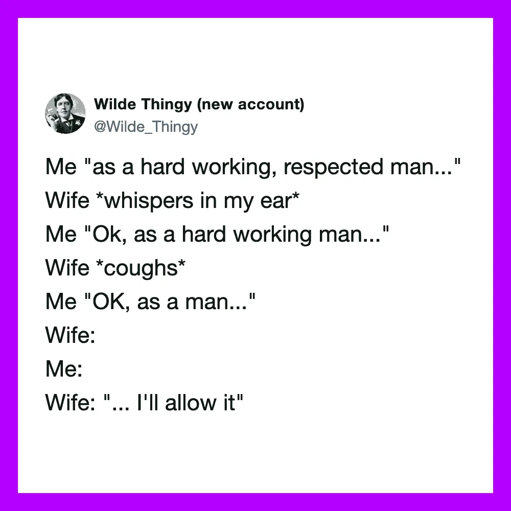 A humorous text post about a wife and husband discussing being a hard working man.
