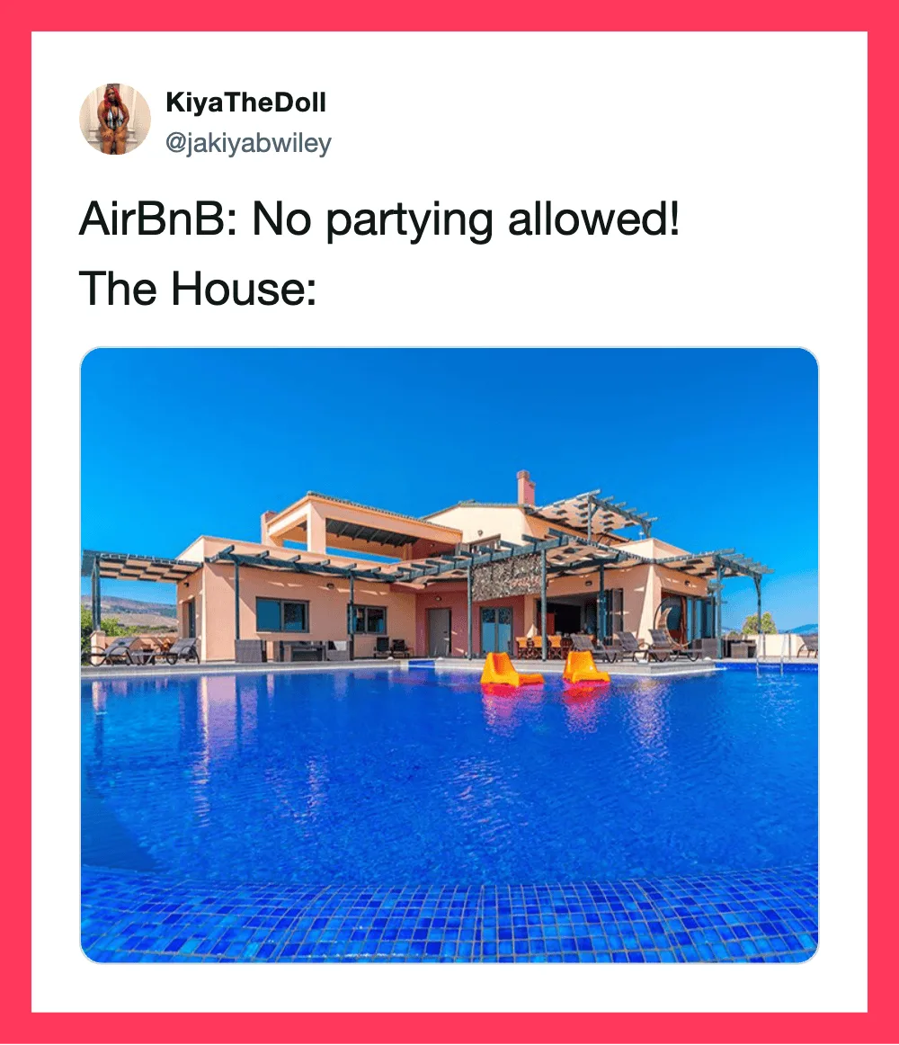 Airbnb tweet about no partying allowed at the house with a pool.