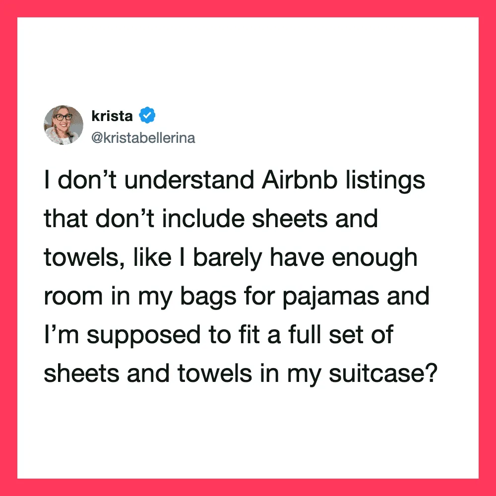 Krista's tweet about Airbnb listings not including sheets and towels.
