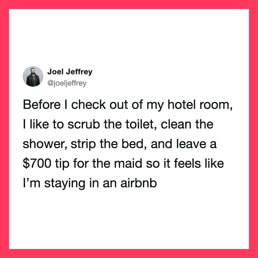 Joel Jeffrey's tweet about hotel routines and Airbnb tips.