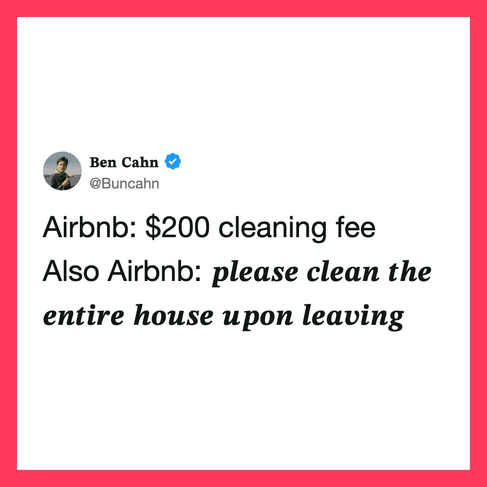 Ben Cahn tweet about Airbnb cleaning fee and house cleaning request.